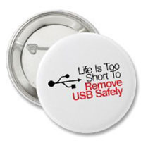 Life_is_too_short_to_remove_usb_safely_button